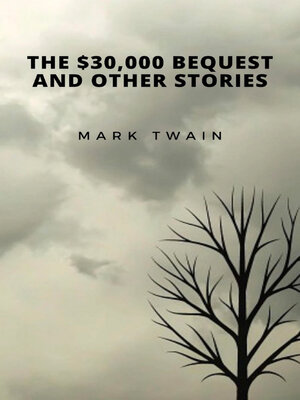 cover image of The $30,000 Bequest and Other Stories